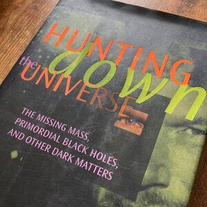 Hunting Down The Universe by Michael Hawkins (1997), Hardcover